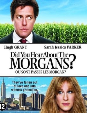 Did You Hear About The Morgans?