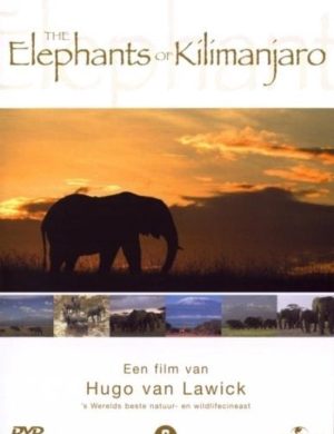 Hugo Van Lawick: Wildlife Collection - Elephants Of Kilimanjaro