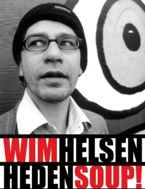 Wim Helsen - Heden Soup