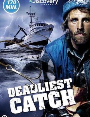 Discovery Channel : Deadliest Catch